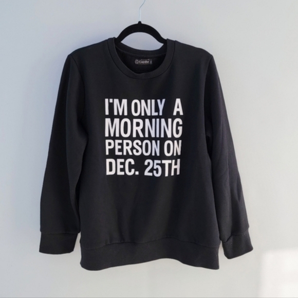 Cupshe Morning Person Dec 25th Black Sweatshirt - Picture 2 of 11